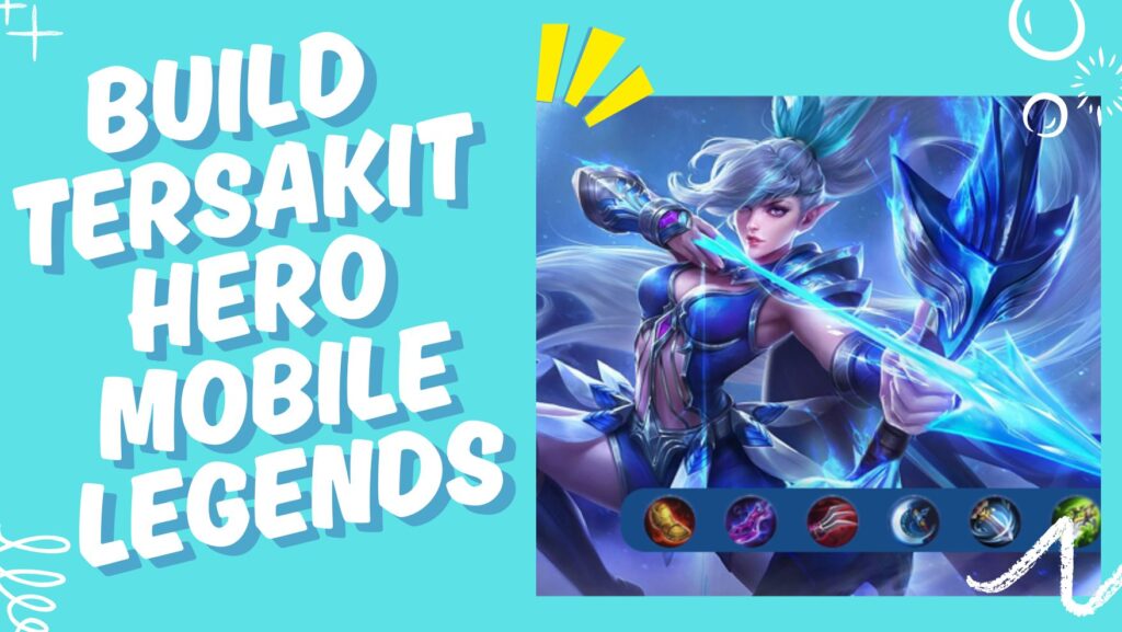 Build Tersakit Hero Mobile Legends - smanegeri1sidoharjo.sch.id